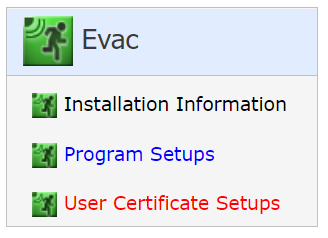 User Certificates Setups EASE Evac